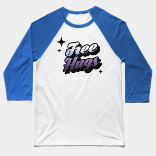 Free Hugs - Retro Classic Typography Style Baseball T-Shirt
